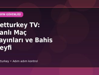 Betturkey TV: Canlı Maç Yayınları ve Bahis Keyfi kapak görseli